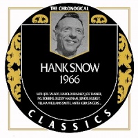 Hank Snow - The Chronogical Classics 1966